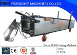 K-Style Gutter Roll Forming Machine For Rainwater Gutter Semi-automated